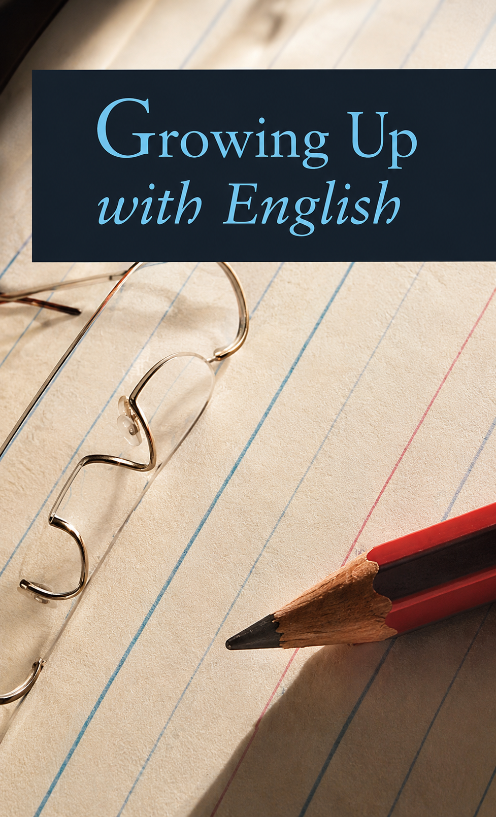 Cover of Growing Up with English