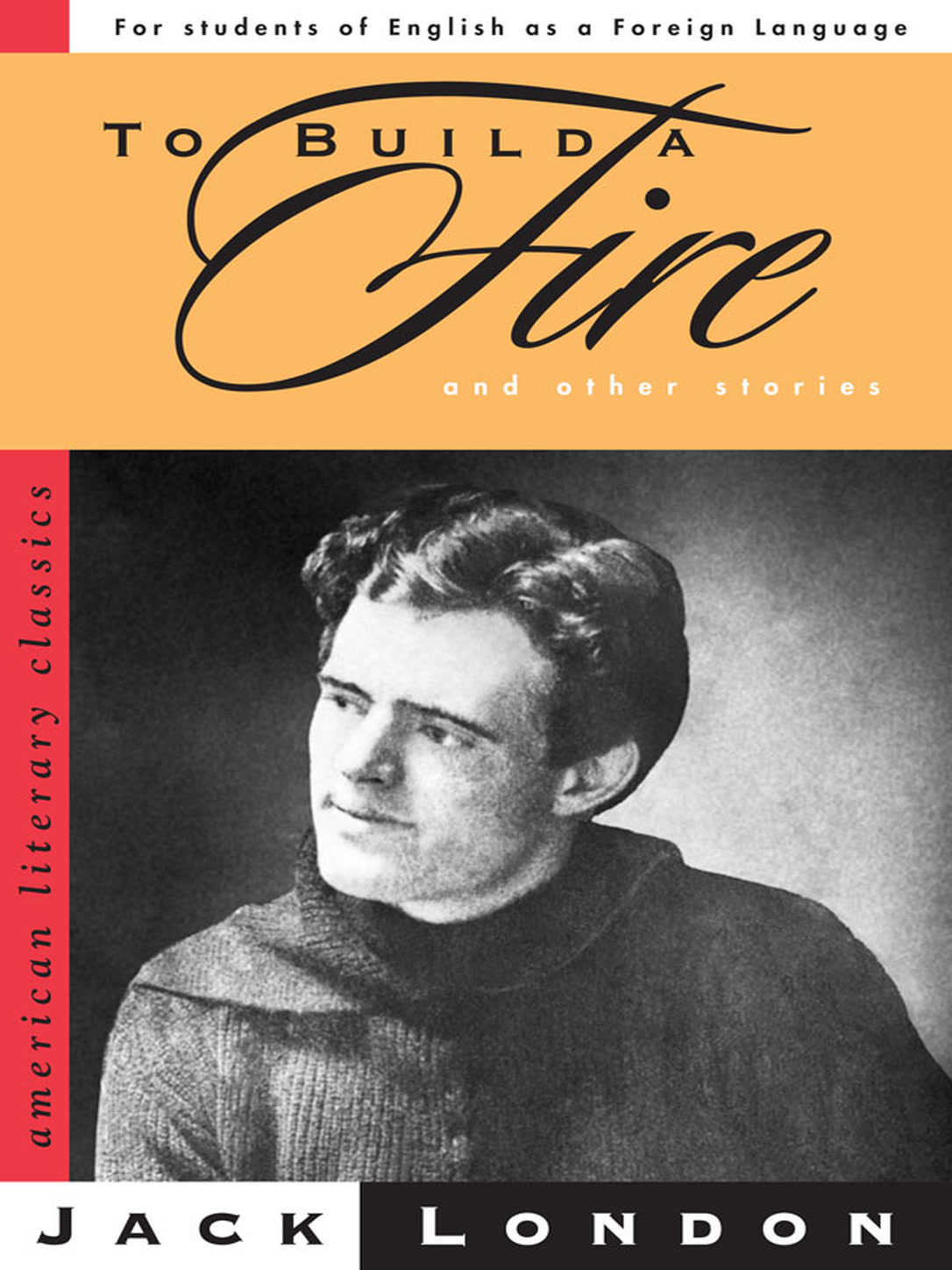 Cover of To Build a Fire and Other Stories