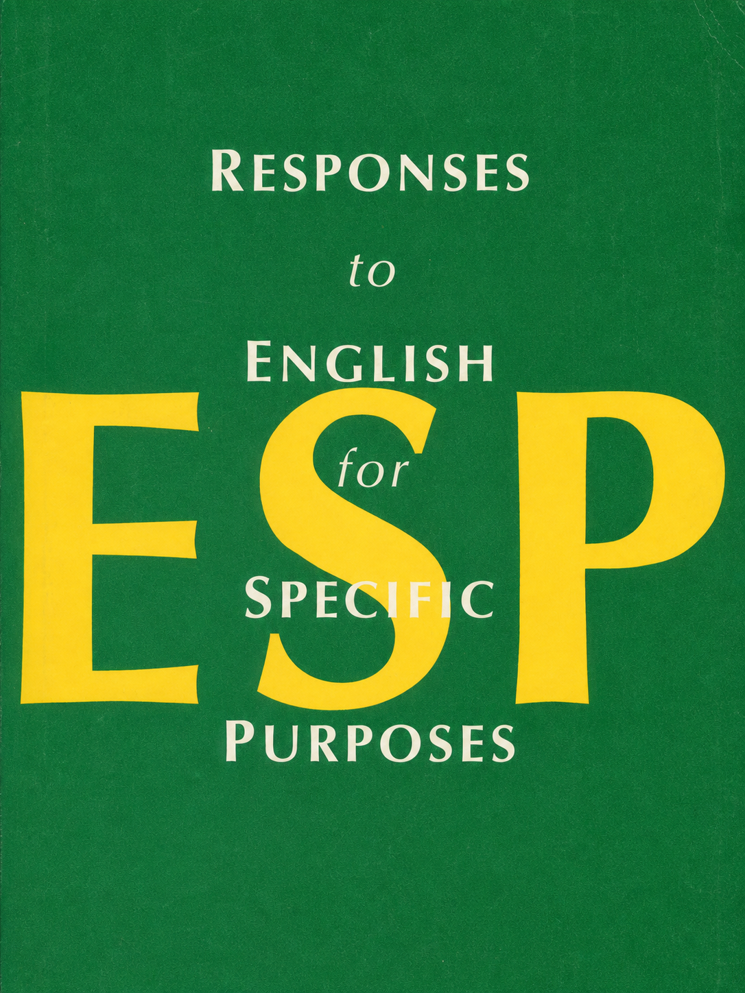Cover of Responses to English for Specific Purposes