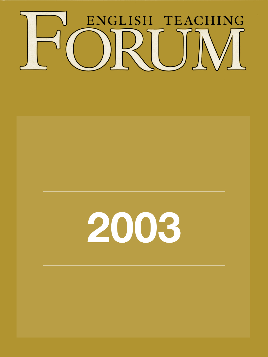 Cover of English Teaching Forum 2003, Volume 41, Number 1