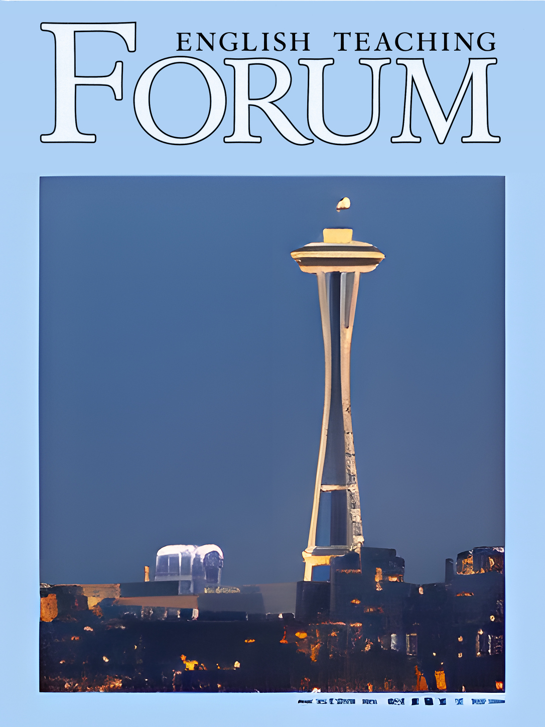 Cover of English Teaching Forum 2008, Volume 46, Number 2 featuring the Space Needle in Seattle