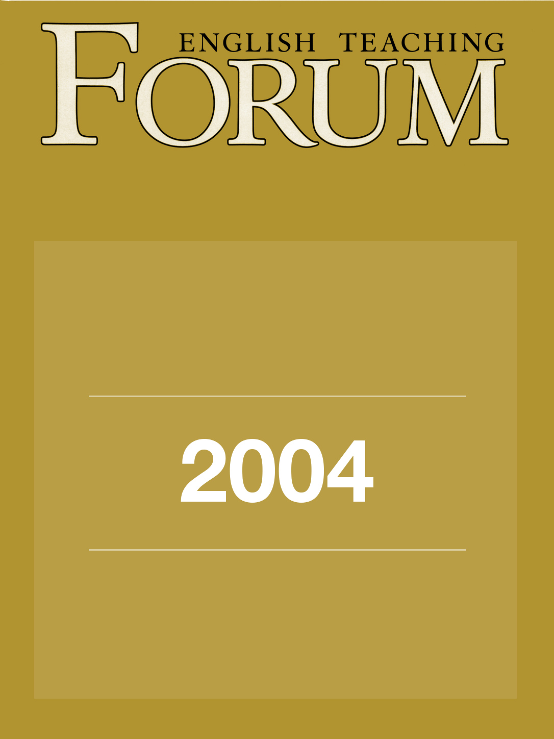 Cover of English Teaching Forum 2004, Volume 42, Issue 2