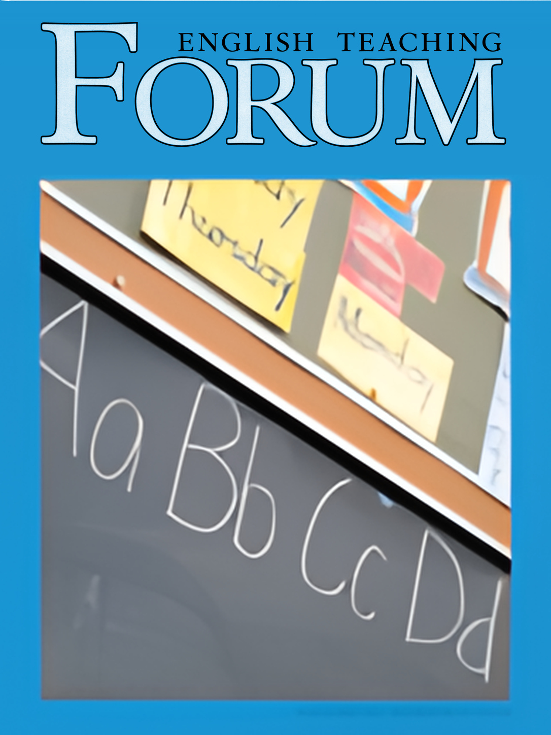 Cover of English Teaching Forum 2006, Volume 44, Number 2 showing a chalkboard in a classroom