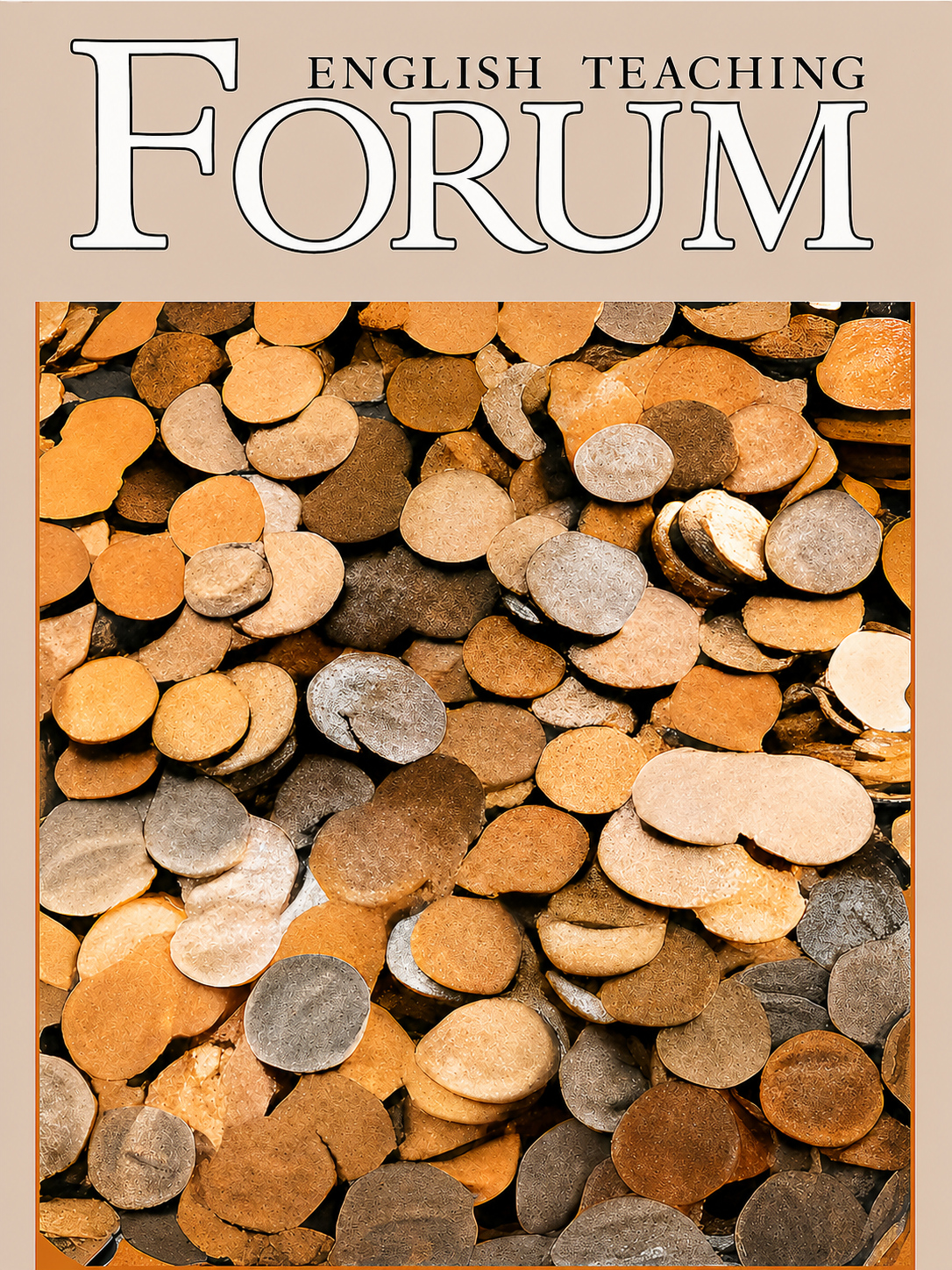 Cover photo of English Teaching Forum 2007, Volume 45, Number 1 showing a pile of coins
