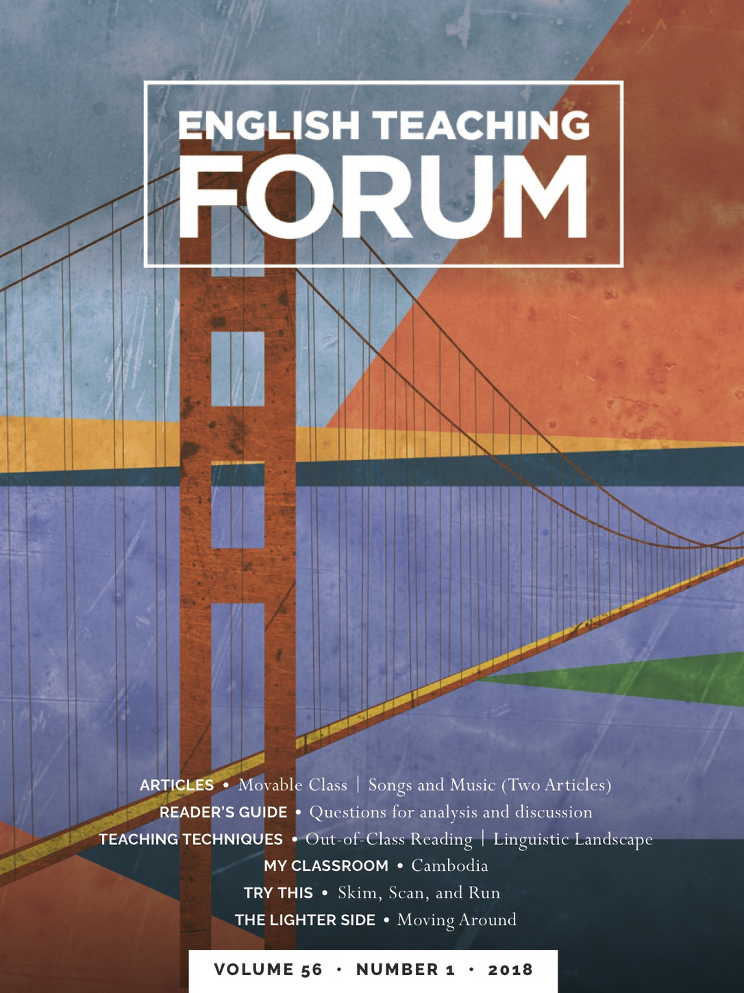 Cover of English Teaching Forum 2018, Volume 56, Number 1 showing a bridge