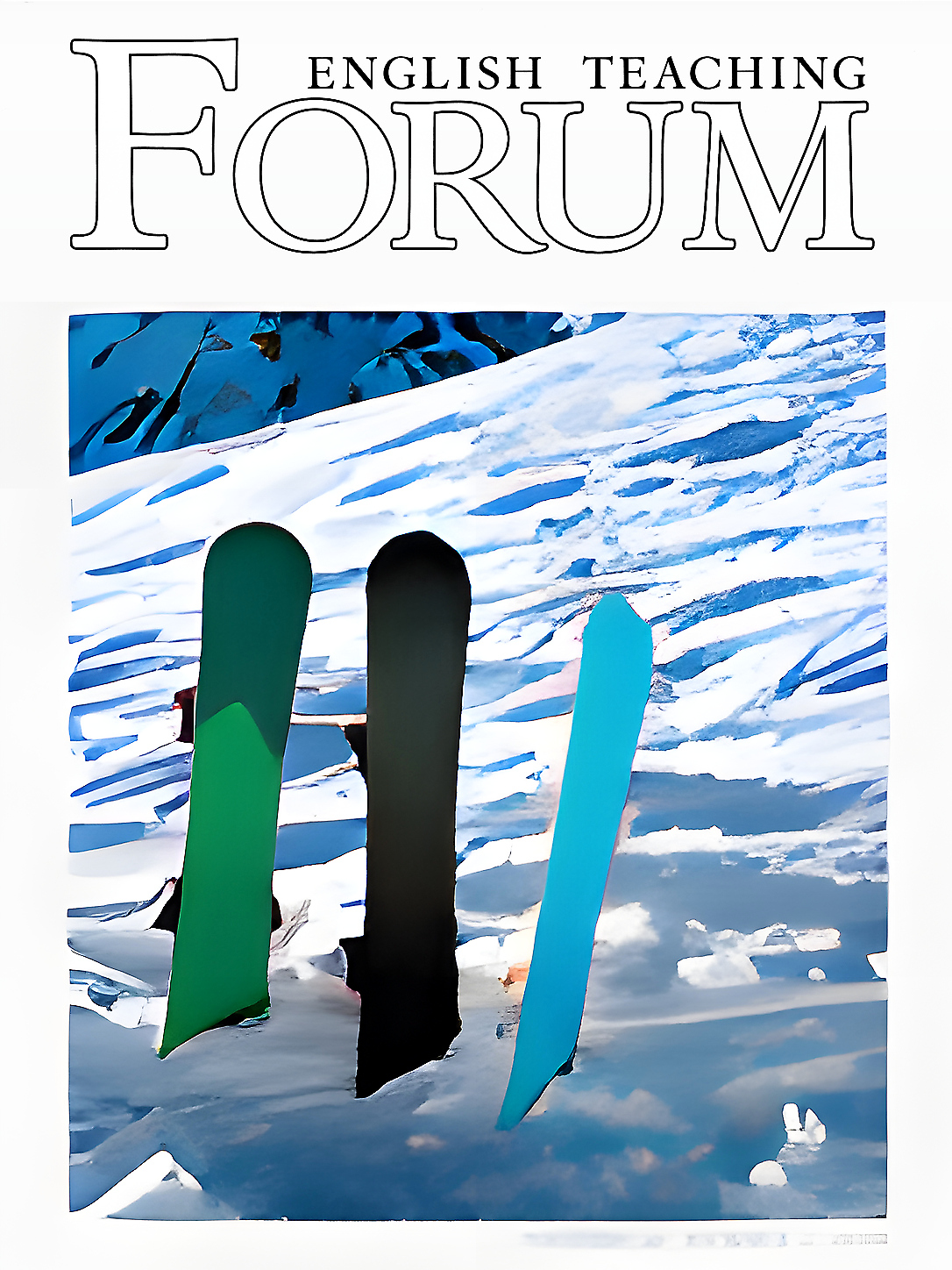 Cover of English Teaching Forum 2010, Volume 48, Number 1 showing three snowboards in the snow